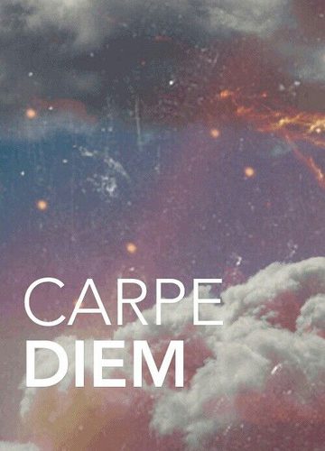 Carpe Diem